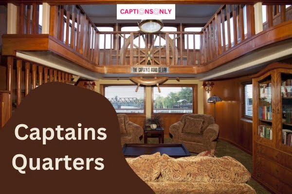 Captains Quarters 1 1 200+ Captains Quarters Unlimited Motivational Quotes
