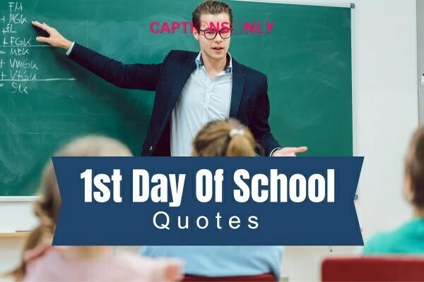 Quotes 1st Day Of School 4 100+ First Day Joyfull Moments Of School- Best Memorable Days Of Kid's