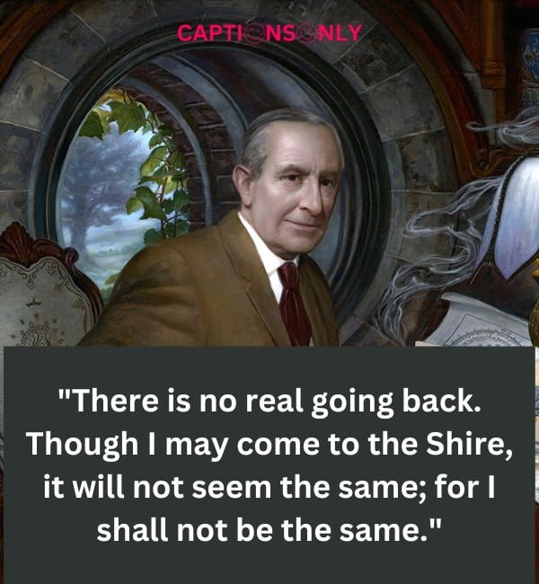 Tolkien Quotes On Friendship 2 1 J. R. R. Tolkien Quote About life & Friendship From The Fellowship Of The Ring 2023