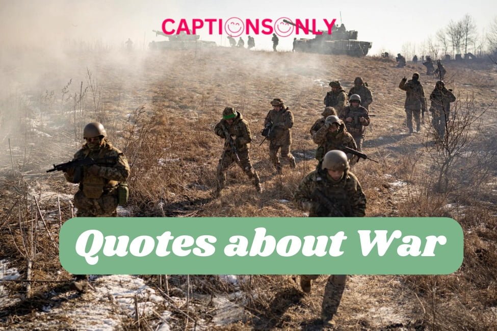 Quotes about War 500+ Quotes About War : Historical & Unforgettable