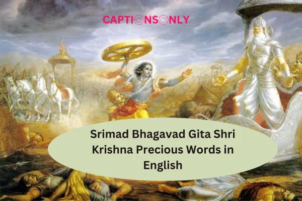 Srimad Bhagavad Gita Shri Krishna Precious Words in English Ultimate Shrimad Bhagavad Gita Precious Words In English