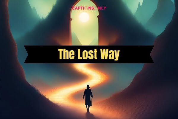 The Lost Way 15+ Amazing Moral Stories For Kids : Unique and Knowledgeable